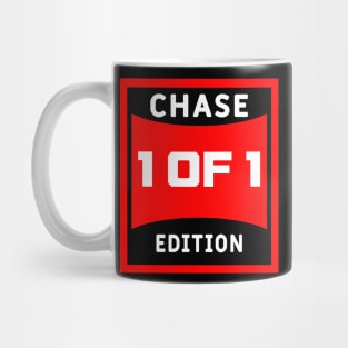 Chase edition! Mug